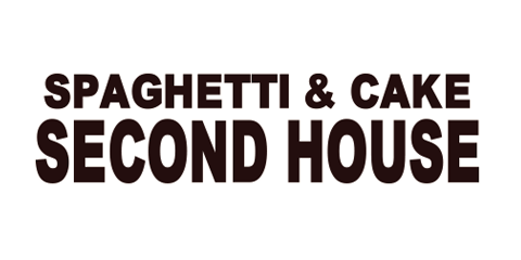spaghetti & cake SECOND HOUSE
